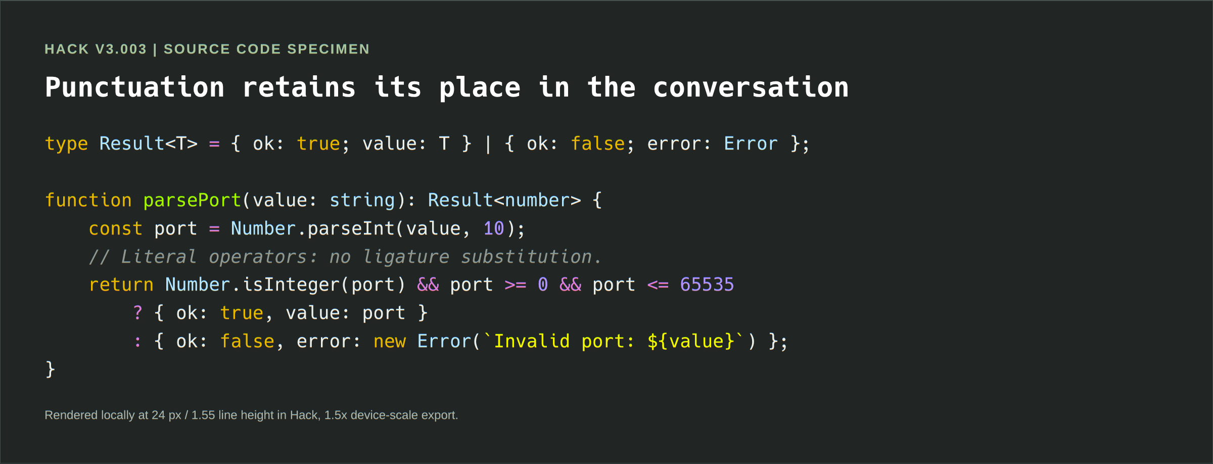 Hack TypeScript specimen showing literal operators, punctuation, and italic comments